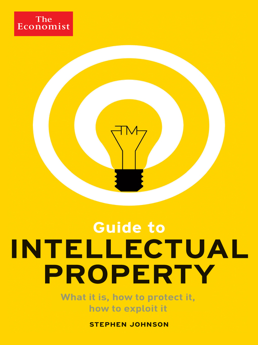 Title details for Guide to Intellectual Property by The Economist - Available